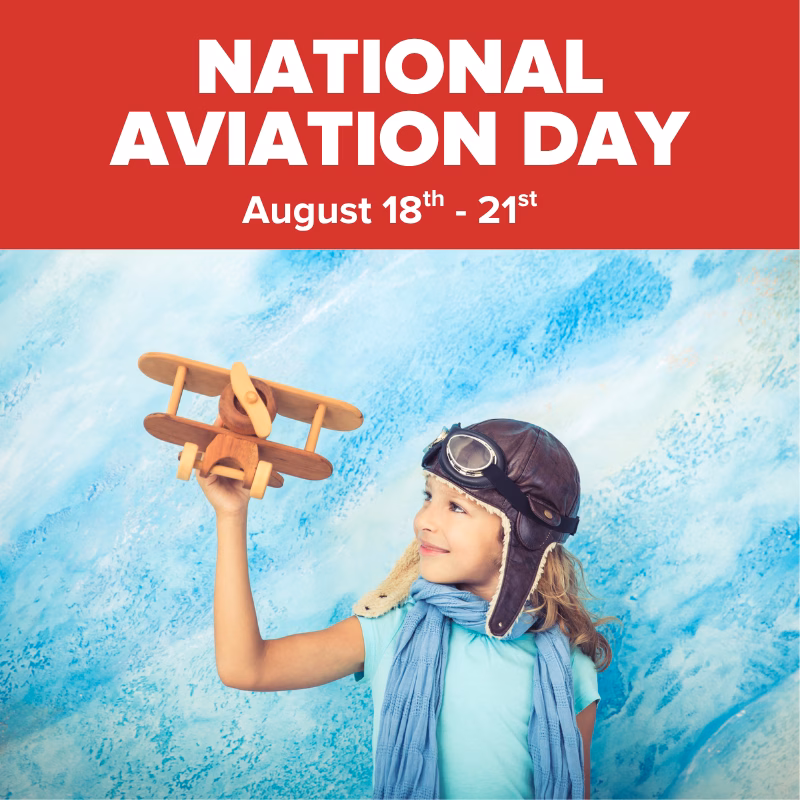 Promotional graphic for National Aviation Day at DISCOVERY Children's Museum, August 18–21, featuring a child in a pilot's cap holding a wooden toy airplane.
